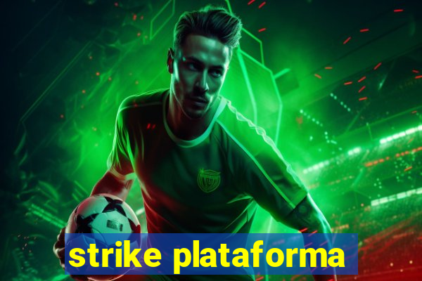 strike plataforma